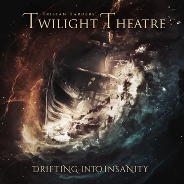Drifting Into Insanity by Tristan Harders' Twilight Theatre - album cover