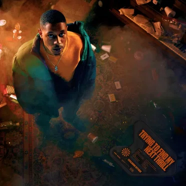 Trying to Find My Next Thrill