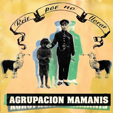Reir por no llorar by Agrupación Mamanis - album cover