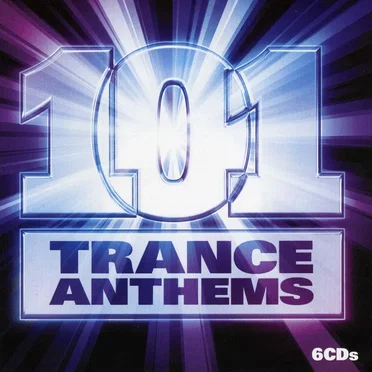 101 Trance Anthems by Various Artists - album cover