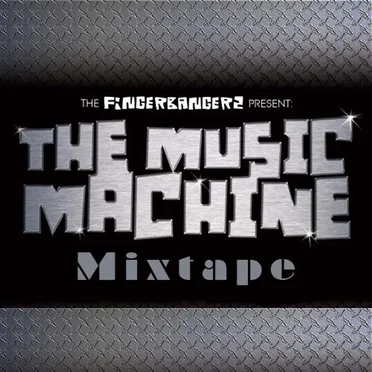 The Music Machine Mixtape by Fingerbangerz - album cover