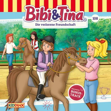 Bibi & Tina, Folge 108: Die verlorene Freundschaft by Bibi & Tina - album cover
