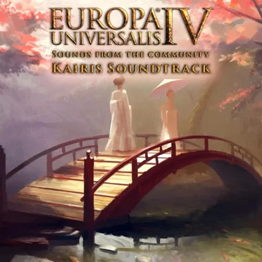 Europa Universalis IV: Sounds from the Community - Kairis Soundtrack