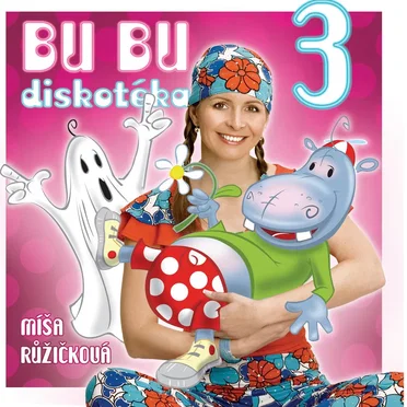Bu Bu diskotéka by Míša Růžičková - album cover