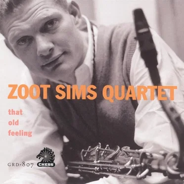 That Old Feeling by Zoot Sims Quartet - album cover