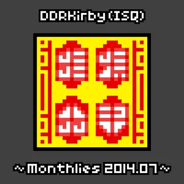 ~Monthlies 2014.07~ by DDRKirby(ISQ) - album cover