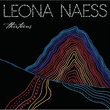 Thirteens by Leona Naess - album cover