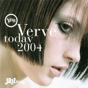 Verve Today 2004 by Various Artists - album cover