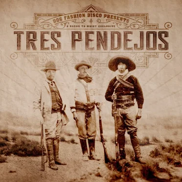 Tres Pendejos by Dog Fashion Disco - album cover