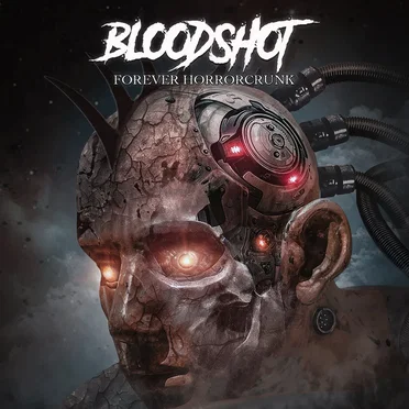 Forever Horrorcrunk by Bloodshot - album cover