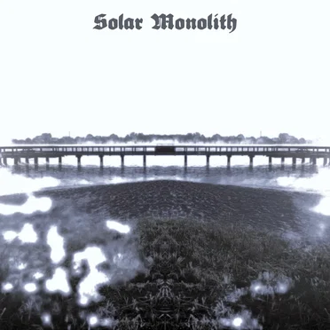 Solar Monolith by Solar Monolith - album cover