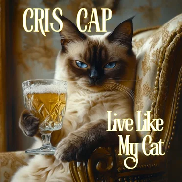 Live Like My Cat by Cris Cap - album cover