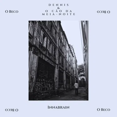 O Beco by Dennis & o Cão da Meia-Noite - album cover