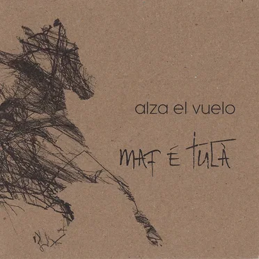 Alza el vuelo by Maf É Tulà - album cover