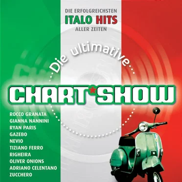 Die ultimative Chart Show: Die erfolgreichsten Italo Hits aller Zeiten by Various Artists - album cover