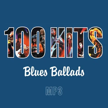 100 Hits Blues Ballads by Various Artists - album cover
