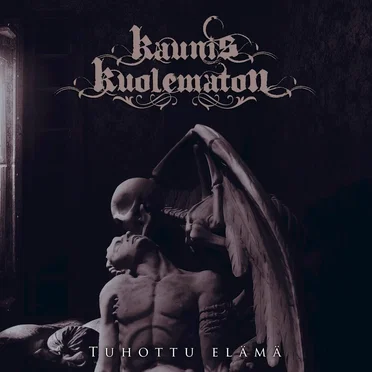 Tuhottu elämä by Kaunis Kuolematon - album cover