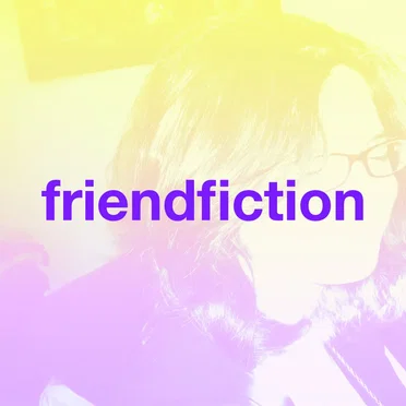 Friendfiction