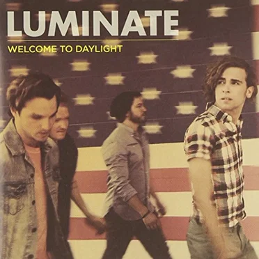 Welcome to Daylight by Luminate - album cover