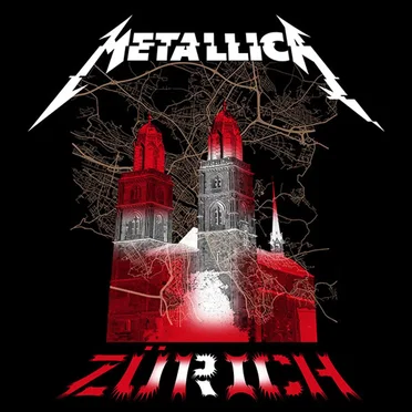 May 10, 2019 • Zurich, Switzerland by Metallica - album cover