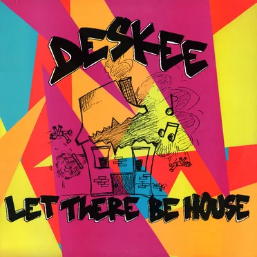 Let There Be House