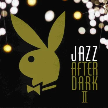 Playboy Jazz After Dark, Volume 2 by Various Artists - album cover