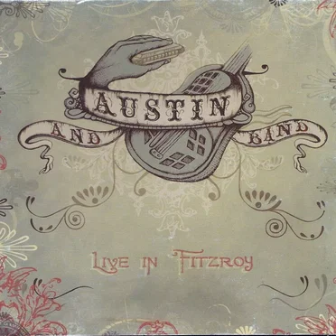 Live in Fitzroy by Austin and Band - album cover