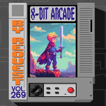 By Request, Vol. 269 by 8-Bit Arcade - album cover