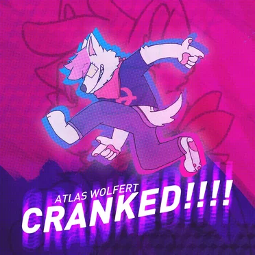 CRANKED!!!! by atlas wolfert - album cover