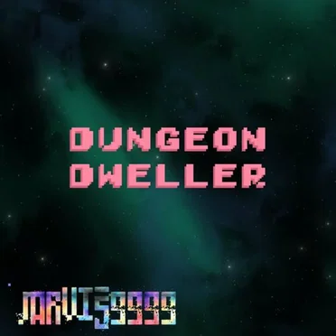 Dungeon Dweller by Jarvis9999 - album cover