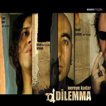 Nereye Kadar by Dilemma - album cover