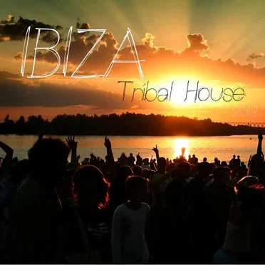 Ibiza Tribal House 2012 by Various Artists - album cover