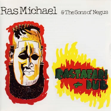 Rastafari + Dub by Ras Michael and the Sons of Negus - album cover