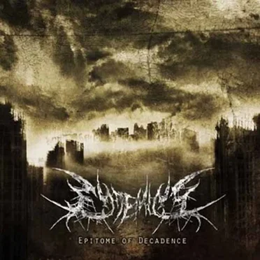 Epitome Of Decadence by Endemicy - album cover
