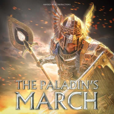 The Paladin's March by Amadea Music Productions - album cover