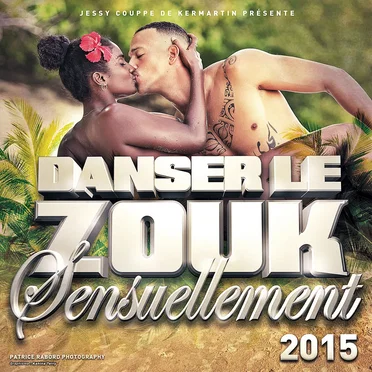 Danser le zouk sensuellement by Various Artists - album cover
