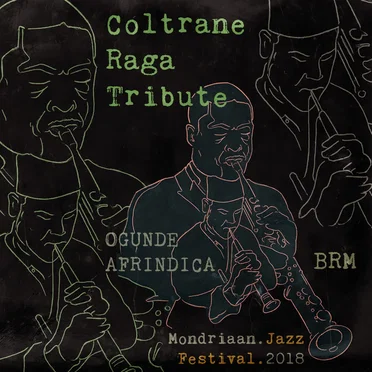 Coltrane Raga Tribute EP - Ogunde & Afrindica
