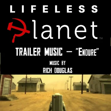 Lifeless Planet Trailer Music - Endure
