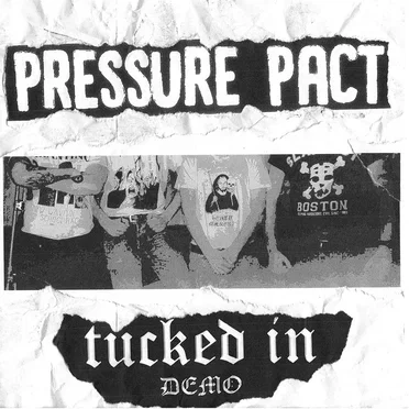 Tucked In by Pressure Pact - album cover