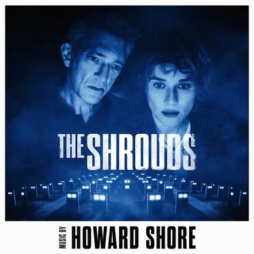 The Shrouds: Original Motion Picture Soundtrack