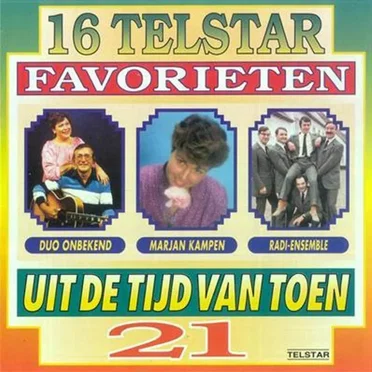 16 Telstar favorieten uit de tijd van toen, 21 by Various Artists - album cover