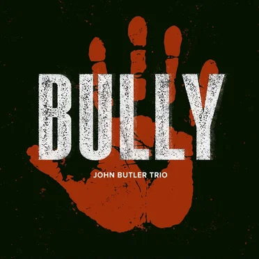Bully by John Butler Trio - album cover