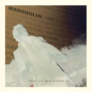 Margoulin by Tomy le merluchon - album cover