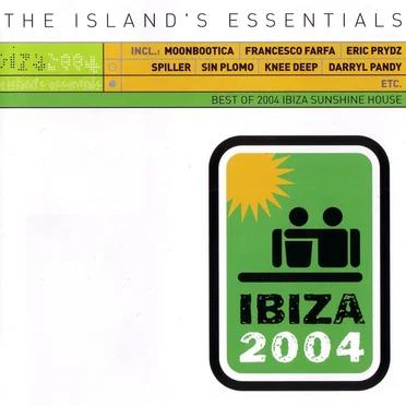 Ibiza 2004: The Island’s Essentials by Various Artists - album cover