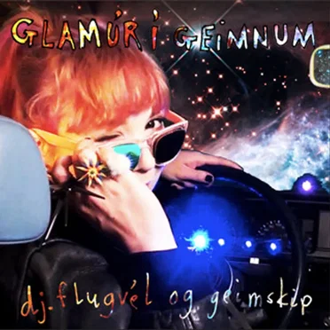 Glamúr í geimnum by dj. flugvél og geimskip - album cover
