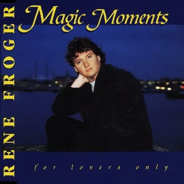Magic Moments: For Lovers Only