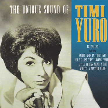 The Unique Sound of Timi Yuro