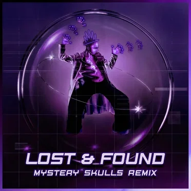 Lost and Found (Mystery Skulls Remix)
