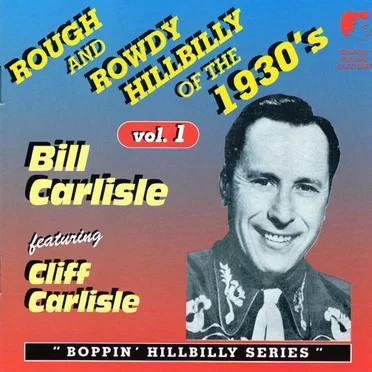 Rough and Rowdy Hillbilly of the 1930’s, Volume 1
