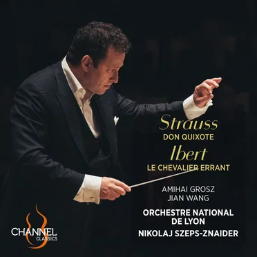 Strauss: Don Quixote – Ibert: Le Chevalier Errant